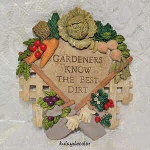 Midwest of Cannon Falls "Gardeners Know the Best Dirt" Vintage Resin Wall Plaque